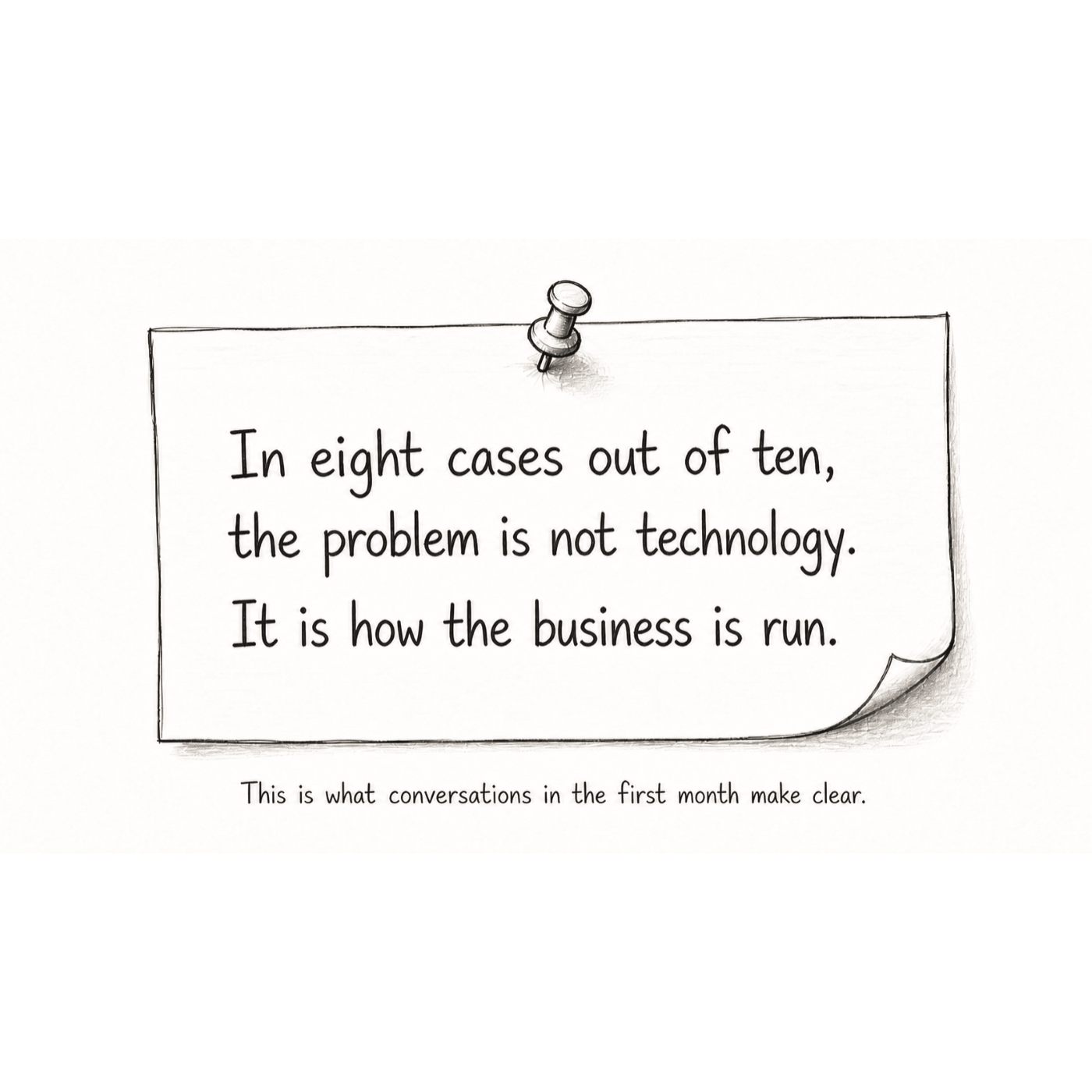 The first month is about communication, not change